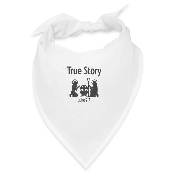 Christliches Weihnachtsdesign True Story Lukas 2 - Bandana - Weiß - Vorne