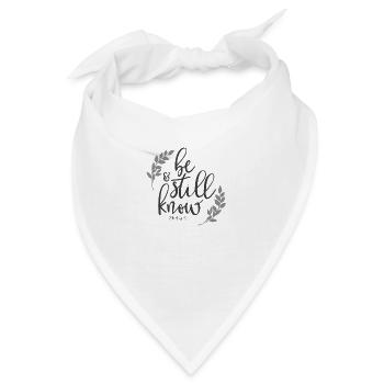 Christliches Design Sei still und weiß - Bandana - Weiß - Vorne