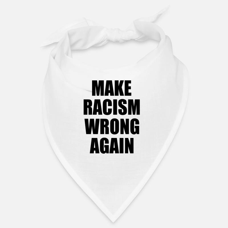 make racism wrong again Bandana