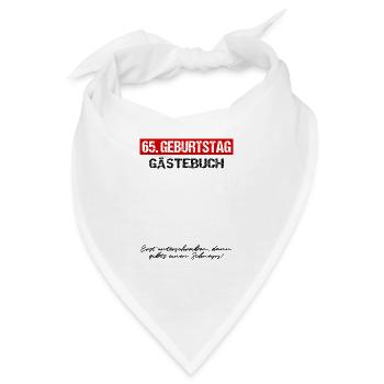 65. Geburtstag Gästebuch Unterschrift Gästeliste - Bandana - Weiß - Vorne