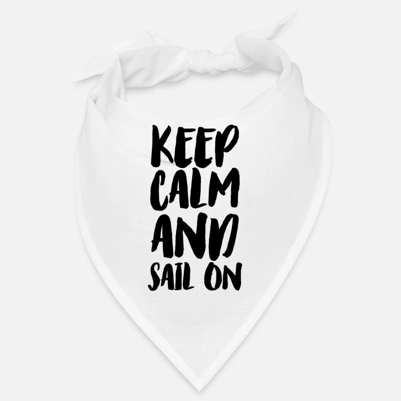 Keep calm and sail on Bandana
