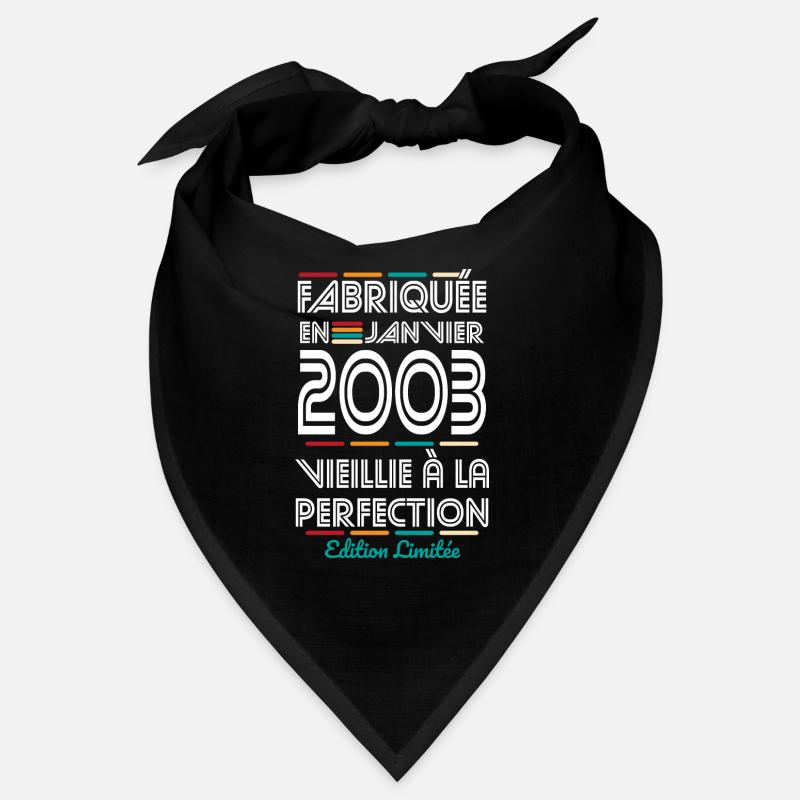 Anniversaire 20 ans - Fabriquée en Janvier 2003 Bandana