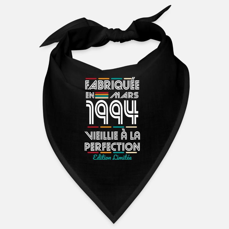 Anniversaire 30 ans - Fabriquée en Mars 1994 Bandana