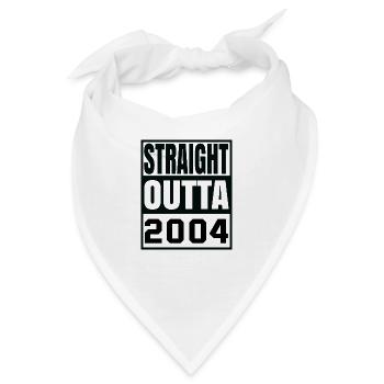 Straight Outta 2004 - Bandana - Weiß - Vorne