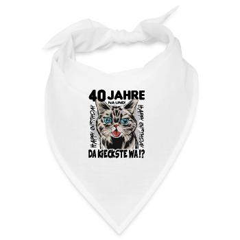 40 Jahre Geburtstag Katze Mietze Süss - Bandana - Weiß - Vorne