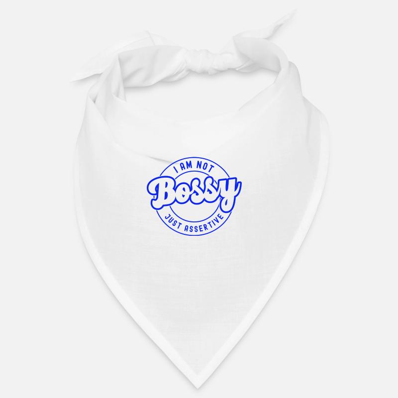 Not Bossy Just Assertive Funny Saying Bandana