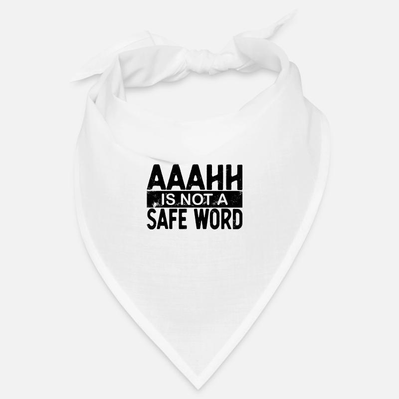 BDSM Aaahh Is Not A Safe Word Fetish Bandana