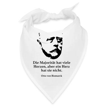 Bismarck: Die Majorität hat viele Herzen, aber ei - Bandana - Weiß - Vorne
