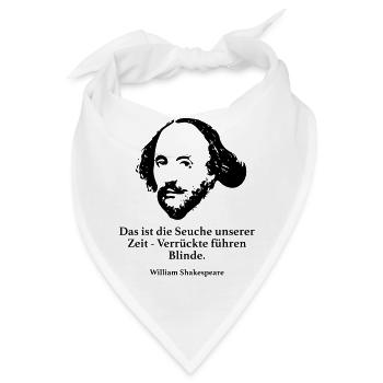 Shakespeare: Das ist die Seuche unserer Zeit - Ve - Bandana - Weiß - Vorne