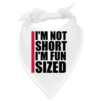 Not short fun sized - Bandana - Weiß - Vorne