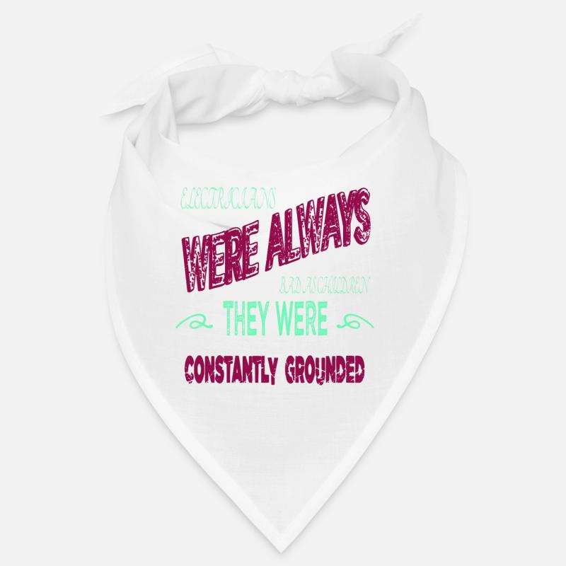 electricians gift caution statement devices Bandana