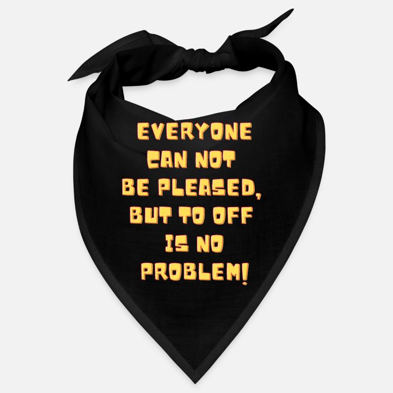 off is not a problem Bandana