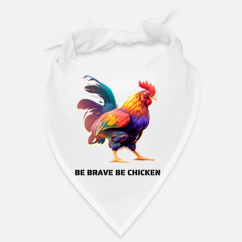 BE BRAVE BE CHICKEN Bandana