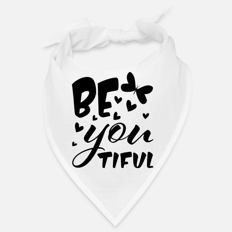 BE YOU - BEAUTIFUL - Butterfly - Be Yourself Bandana