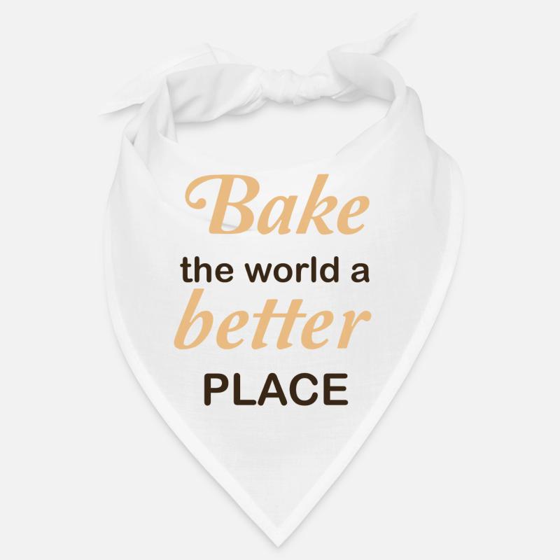 Bake the world a better place Bandana