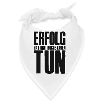 Erfolg Spruch für Gründer Unternehmer Startup - Bandana - Weiß - Vorne