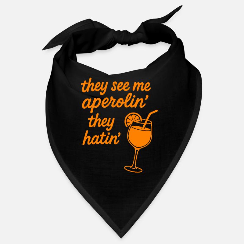They see me aperolin... Bandana