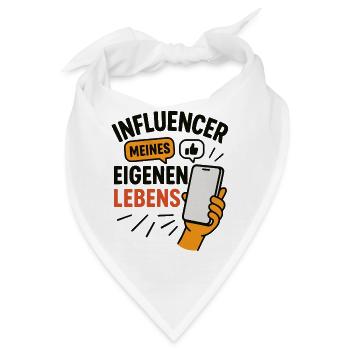 Influencer meines eigenen Lebens - Bandana - Weiß - Vorne