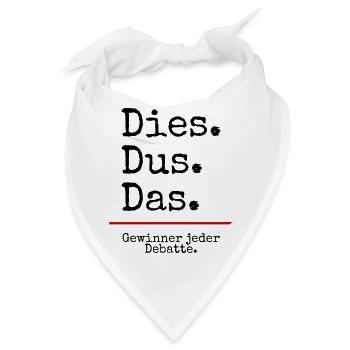 Dies Dus Das Debatte (weiß) - Bandana - Weiß - Vorne