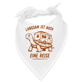 Langsam ist auch eine Reise - Bandana - Weiß - Vorne