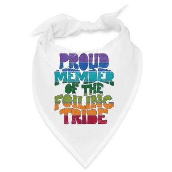Proud Member of the Foiling Tribe - Bandana - Weiß - Vorne