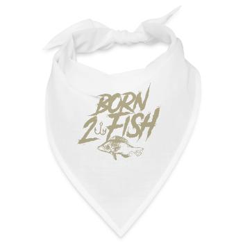 Geboren um zu Fischen Fischen - Bandana - Weiß - Vorne