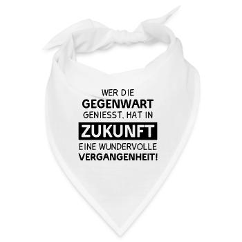 GEGENWART ZUKUNFT VERGANGENHEIT LEBEN DENKWEISE - Bandana - Weiß - Vorne