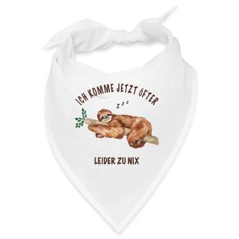 Ich komme jetzt öfter, leider zu nix Faultier - Bandana - Weiß - Vorne