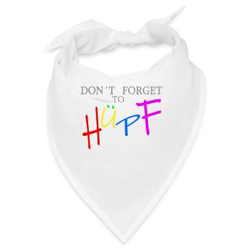 don´t forget to hüpf für hellen hintergrund - Bandana - Weiß - Vorne