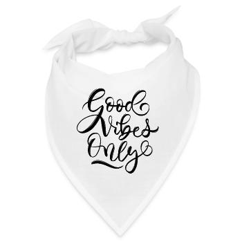 Good Vibes Only - Bandana - Weiß - Vorne