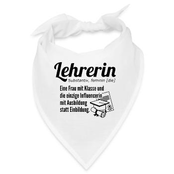 Lehrerin Definition eine Frau mit Klasse - Bandana - Weiß - Vorne