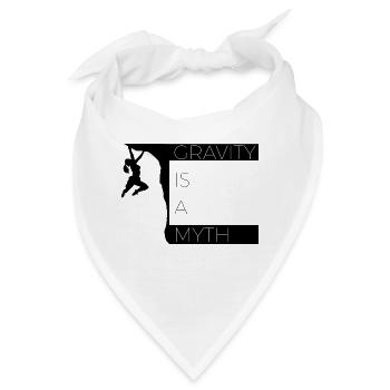 Gravity is a Myth - Boulder und Kletter Shirt - Bandana - Weiß - Vorne
