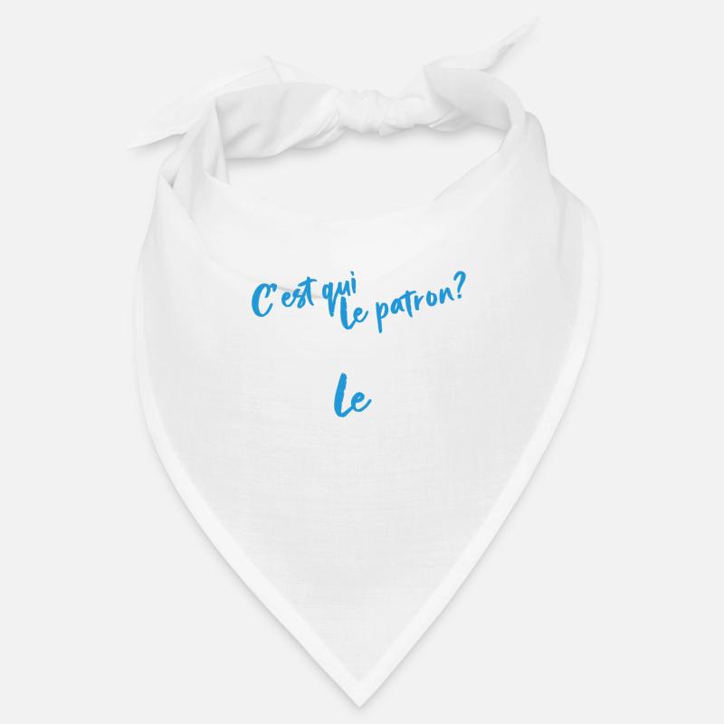 C'est Qui Le Patron C'est Moi Le Patron Bandana