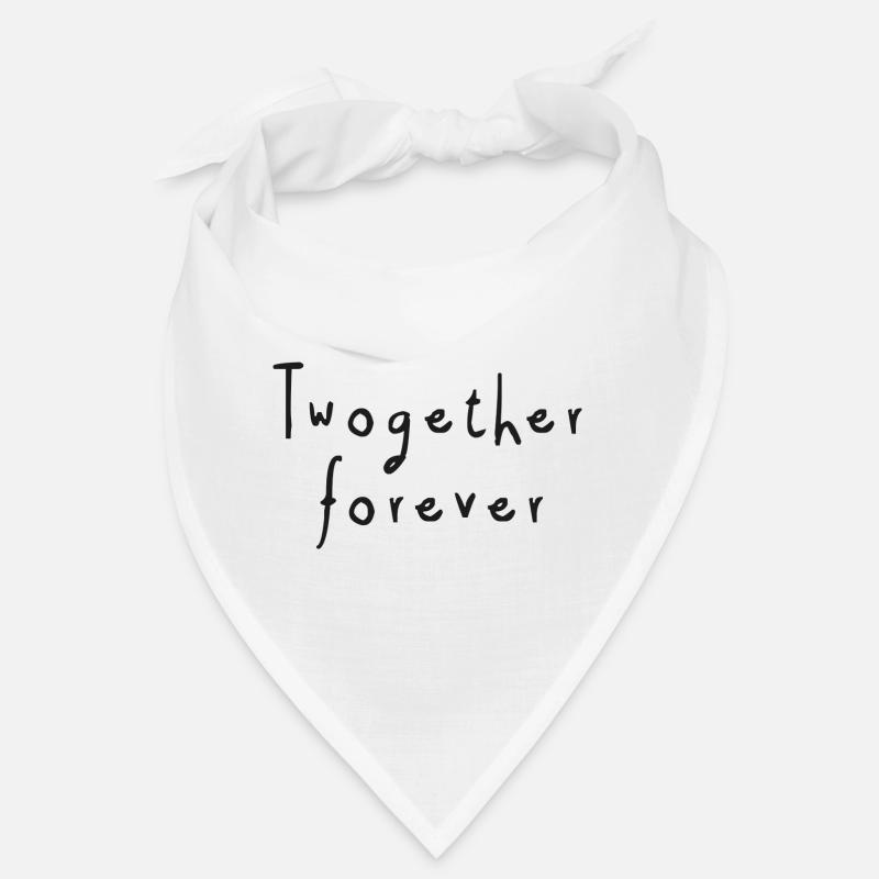 together forever Bandana