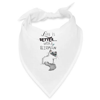 Das Leben ist besser mit einem Burmesen - Bandana - Weiß - Vorne