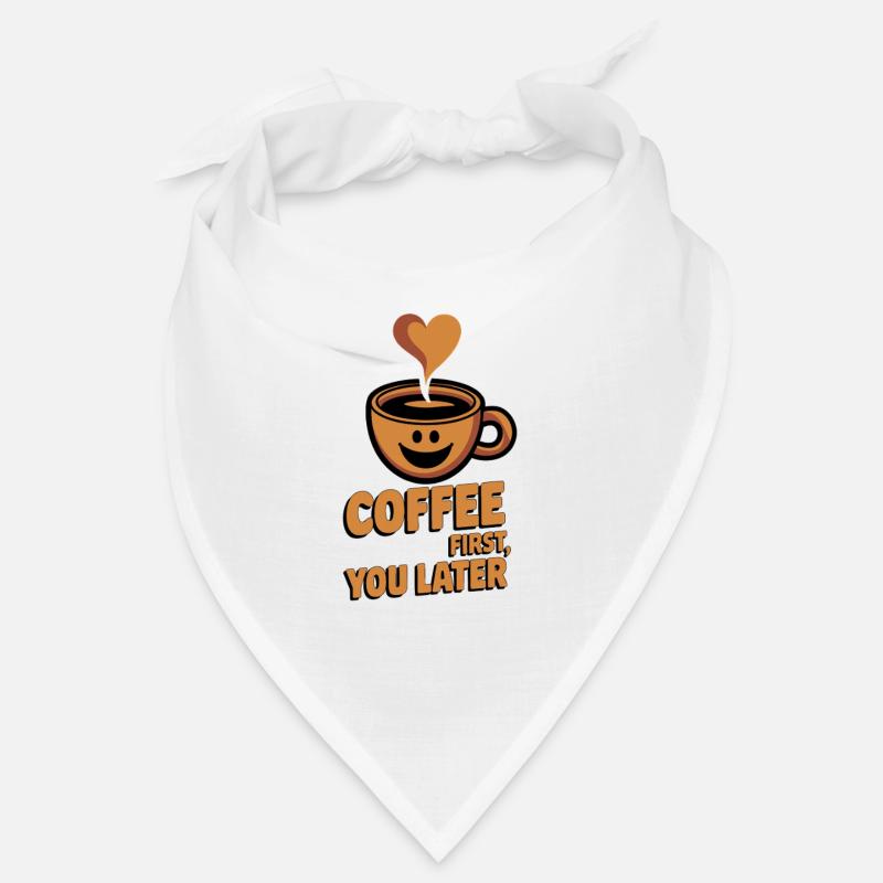 Erst der Kaffee, dann Sie Bandana