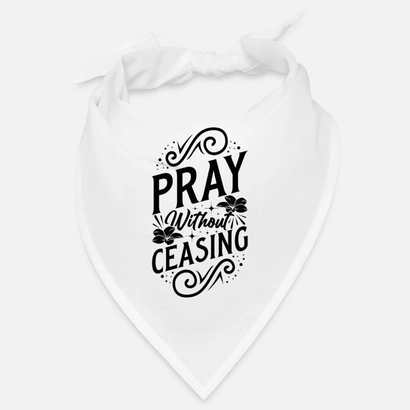 Priez sans cesse Bandana