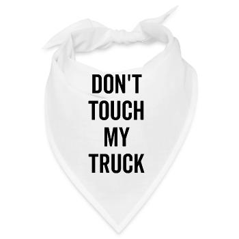 Berühren Sie meinen Truck nicht - Bandana - Weiß - Vorne
