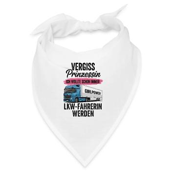 LKW-Fahrerin: Vergiss Prinzessin - Bandana - Weiß - Vorne