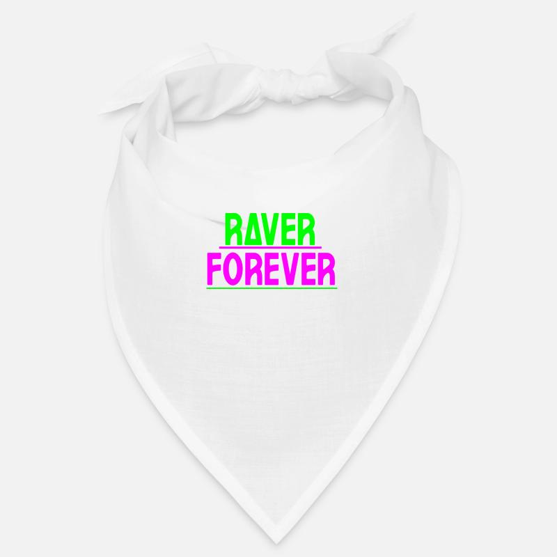Raver forever Bandana
