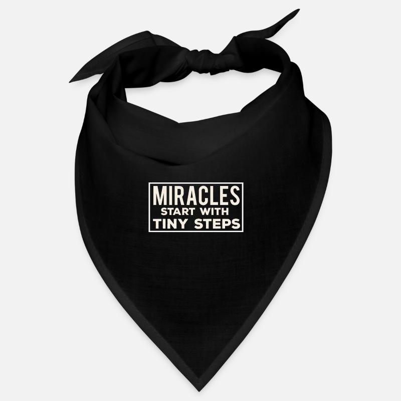 Les miracles commencent par de petits pas de Zi drôle Bandana