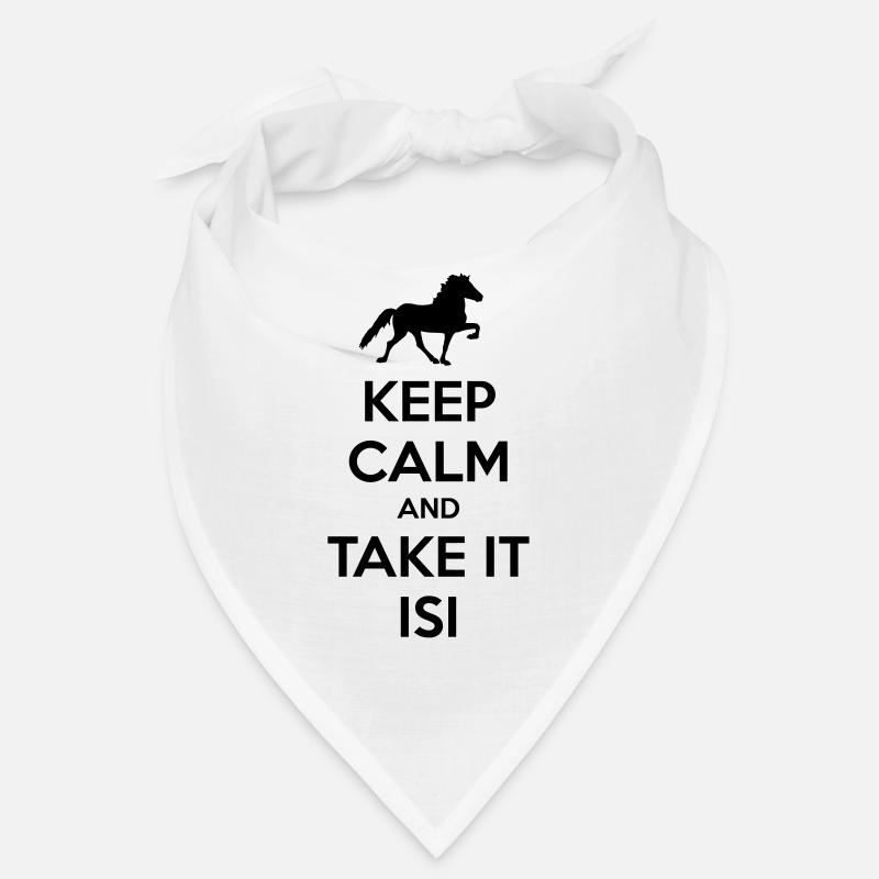 Keep Calm and Take it Isi Bandana