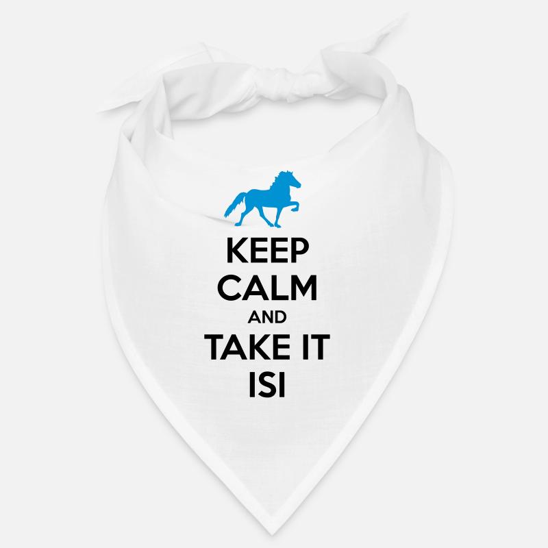 Keep Calm and Take it Isi Bandana
