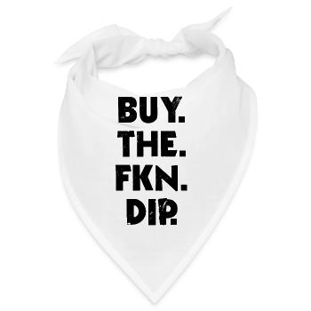 Buy The Fkn Dip Investieren Aktienmarkt - Bandana - Weiß - Vorne