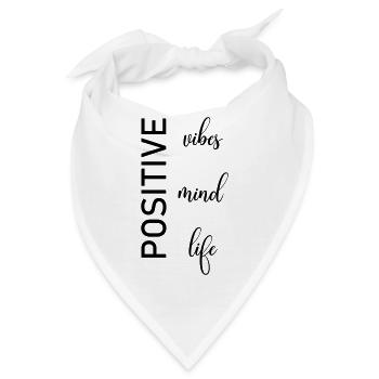 Positive Gedanken - Bandana - Weiß - Vorne