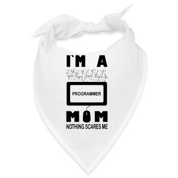 Ich bin eine Programmiererin, Mama, nichts macht mir Angst - Bandana - Weiß - Vorne