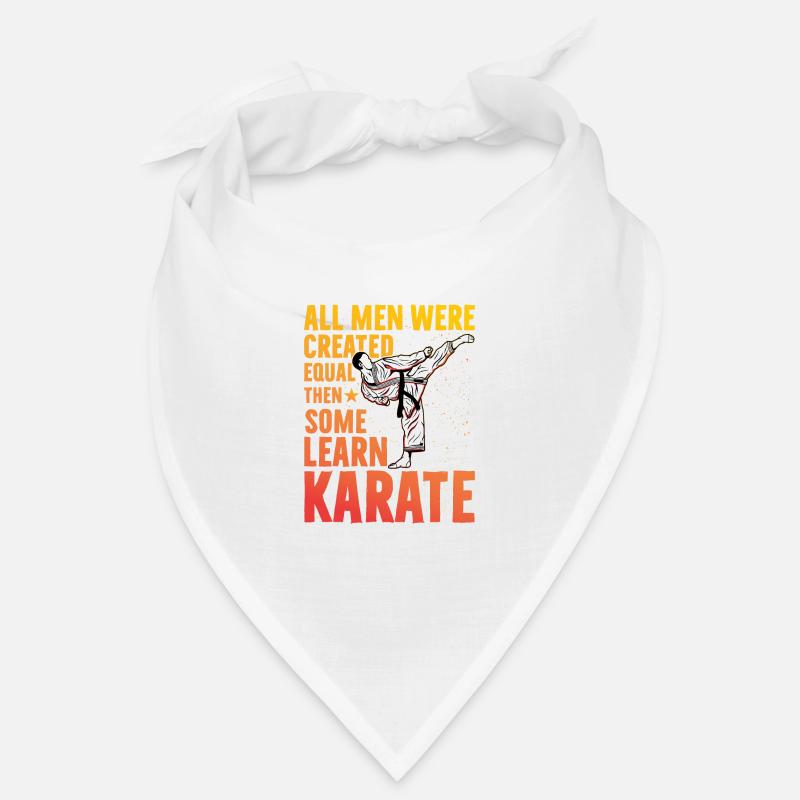 All Men were created equal then some learn Karate Bandana