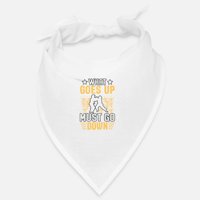 What goes up must go down Bandana