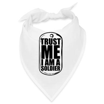 Vertrau mir, ich bin ein Soldat Erkennungsmarke Halskette Kämpfer - Bandana - Weiß - Vorne