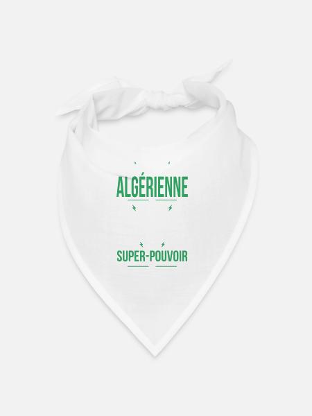 Je suis Algérienne - Super-pouvoir - Cadeau Humour - Bandana - blanc